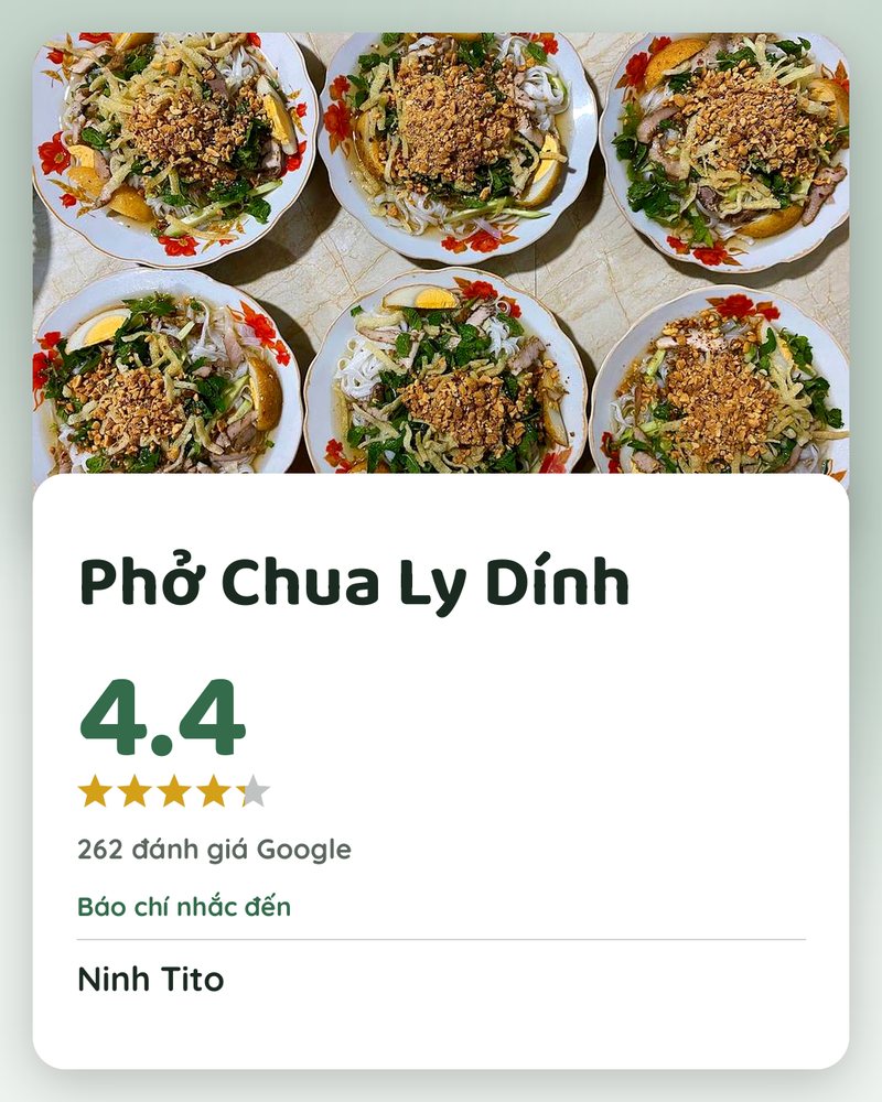 Phở Chua Ly Dính · Google 4.4 ★ · 262 đánh giá Google · Báo chí nhắc đến: Ninh Tito